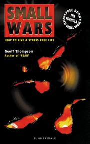 Small Wars How to Live a Stress Free Life