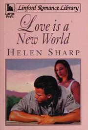 Love is a new world