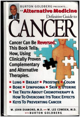 Cancer: An Alternative Medicine Definitive Guide (Alternative Medicine Definitive Guides)