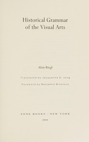 Historical Grammar of the Visual Arts (Zone Books)