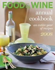 Food and Wine Annual Cookbook An Entire Year of Recipes