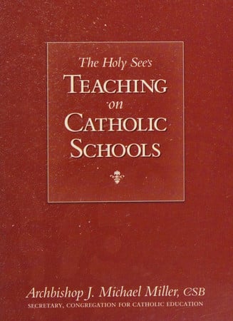 The Holy See's Teaching on Catholic Schools