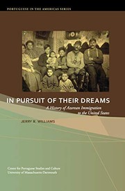 In Pursuit of Their Dreams: A History of Azorean Immigration to the United States, 2nd Edition (Portuguese in the Americas)