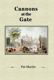 Cannons at the Gate In a Foreign Country - Journeys of a Southerner Book 1