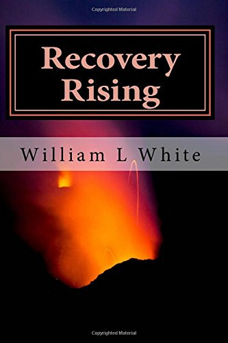 Recovery Rising: A Retrospective of Addiction Treatment and Recovery Advocacy
