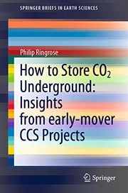 How to Store CO2 Underground: Insights from early-mover CCS Projects (SpringerBriefs in Earth Sciences)