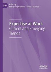 Expertise at work: current and emerging trends
