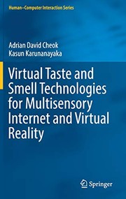Virtual Taste and Smell Technologies for Multisensory Internet and Virtual Reality (Human€“Computer Interaction Series)