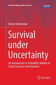 Survival under uncertainty: an introduction to probability models of social structure and evolution