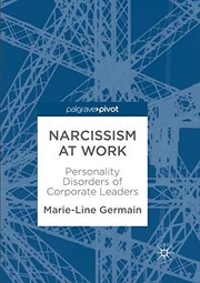 Narcissism at Work Personality Disorders of Corporate Leaders
