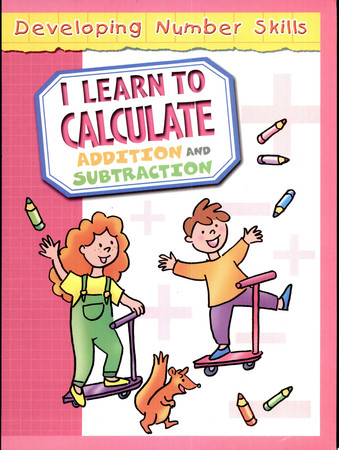 I Learn To Calculate Addition And Subtraction