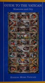 Guide to the Vatican: Museums and City