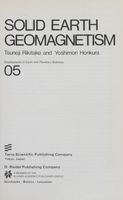 Solid Earth Geomagnetism (Developments in Earth and Planetary Sciences)