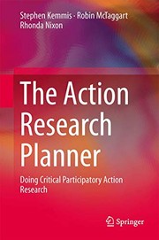 The Action Research Planner: Doing Critical Participatory Action Research